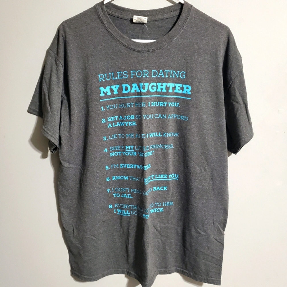 Rules for dating my daughter T-shirt
